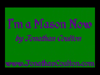 I'm a Mason Now (Karaoke)